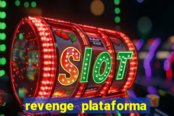 revenge plataforma de jogos